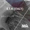 E.T.H (Italy) - Molluscum Ep
